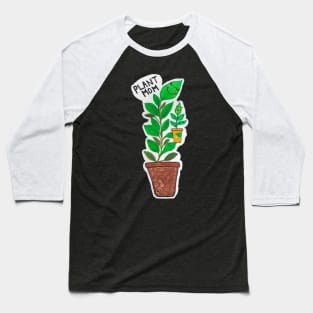 Plant Mom and baby plant Baseball T-Shirt